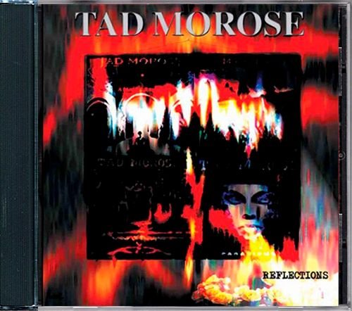 TAD MOROSE «Reflections» Best Of (RU 2001 Irond Ltd. · IROND CD 01-24)