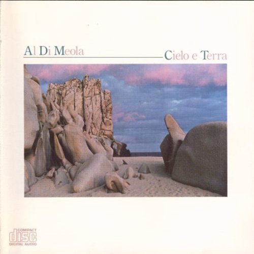 Al Di Meola - Cielo e Terra 1985 (US Capitol, CDP 7 46146 2)