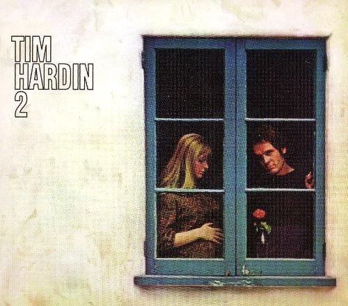 Tim Hardin - Tim Hardin Two (1967)