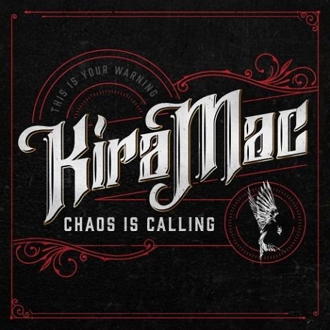 Kira Mac - Chaos Calling (2022)