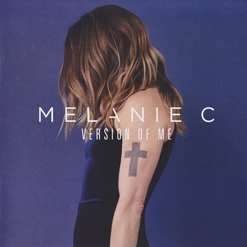 MELANIE C «Version Of Me» (UK 2016 Red Girl Records Ltd. · REDGCD6)