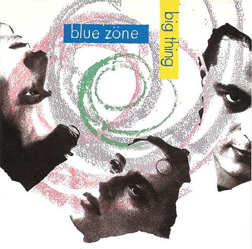 Blue Zone - Big Thing (1988)