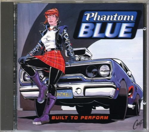 PHANTOM BLUE «Built To Perform» (1993) (Roadrunner, RR9027-2, Germany)