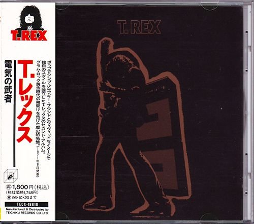 T. REX 1971. «Electric Warrior» (JP 1994 Teichiku Records Co., Ltd. · TECX-18818