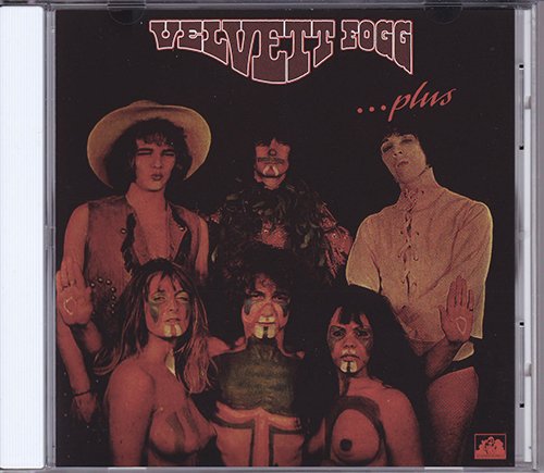 VELVETT FOGG 1969. «Velvett Fogg… Plus» (FR 1989 PRT ⁄ See For Miles Records Ltd. · SEE CD 259)