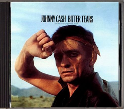 JOHNNY CASH 1964. «Bitter Tears» Ballads Of The American Indian {1994, US, Columbia CK 66507}
