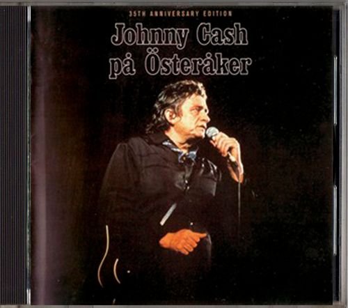 JOHNNY CASH 1973. «På Österåker» {2007, EU, Columbia 82876885782}