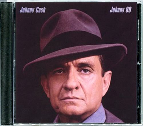 JOHNNY CASH 1983. «Johnny 99» {1998, US, KOCH Rec. KOC-CD-7980}
