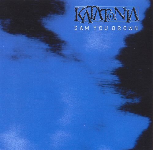 Katatonia - Saw You Drown (1997)