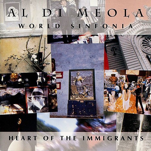 Al Di Meola - World Sinfonia: Heart of the Immigrants 1993