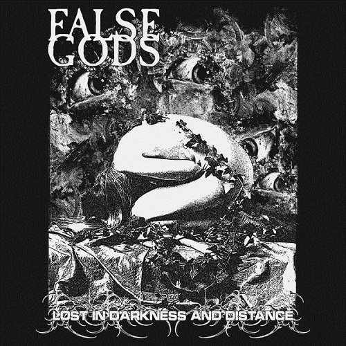 False Gods - Lost in Darkness and Distance 2025