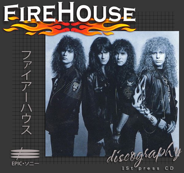 FIREHOUSE «Discography» (8 × CD · Epic ⁄ EPIC・ソニー · 1990-2003)