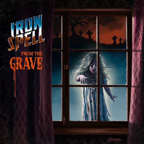 Iron Spell - From the Grave 2025