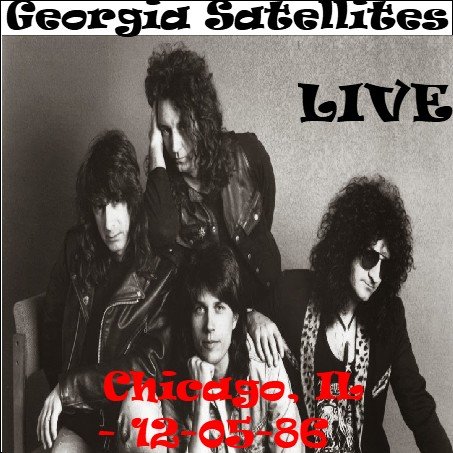 Georgia Satellites - Live Chicago (1986)