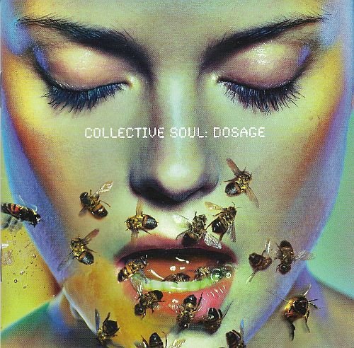 Collective Soul - Dosage (1999)