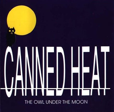 Canned Heat - The Owl Under The Moon (1966-1970)