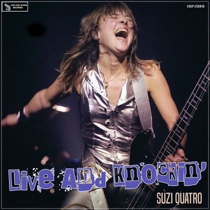 Suzi Quatro - Live And Knockin' (2025)