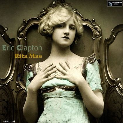 Eric Clapton - Rita Mae (2022)