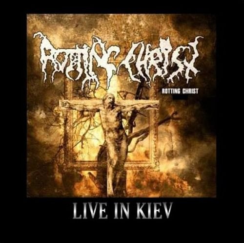 Rotting Christ - Live In Kiev (2003)