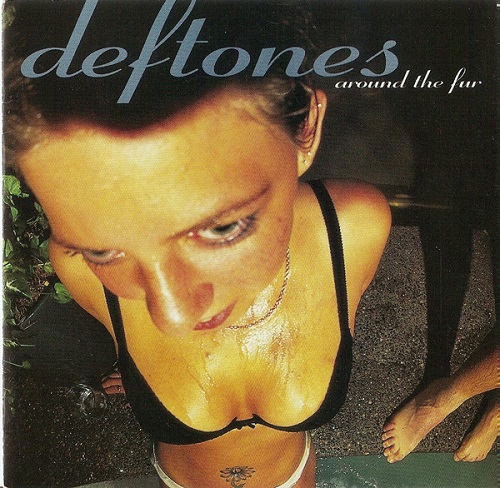 Deftones - Around The Fur 1997