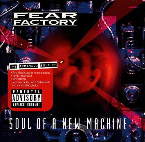 Fear Factory - Soul Of A New Machine / Fear Is The Mindkiller (2CD)1992-1993, Re-Released 2004
