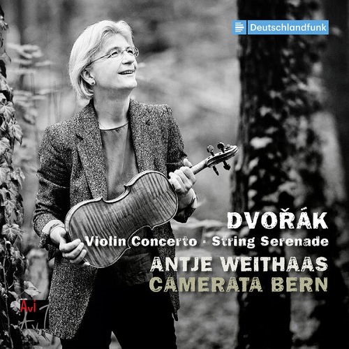 Antje Weithaas & Camerata Bern - Dvořák: Violin Concerto in A Minor; Serenade for Strings 2025
