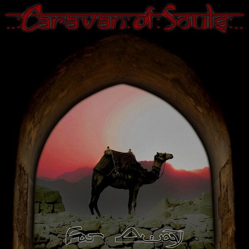 Caravan of Souls - Far Away 2025