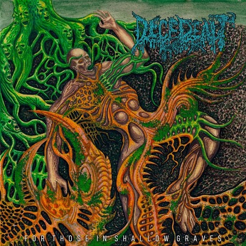 Decedent - For Those in Shallow Graves 2025
