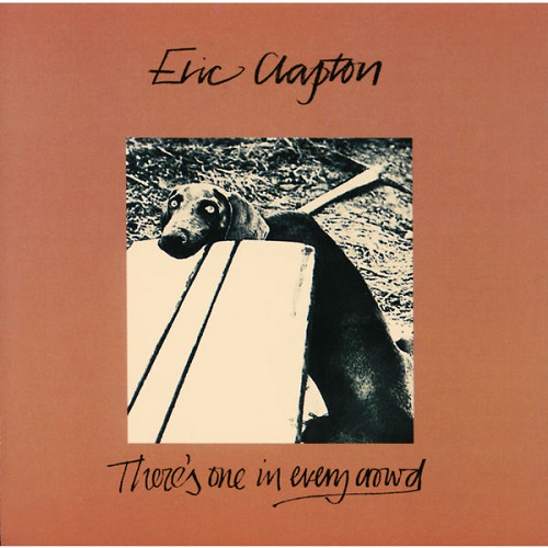 Eric Clapton - There's One In Every Crowd 1975