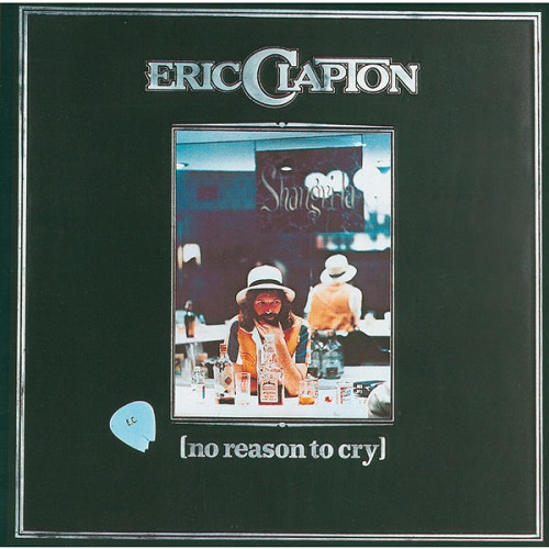 Eric Clapton - No Reason To Cry 1976
