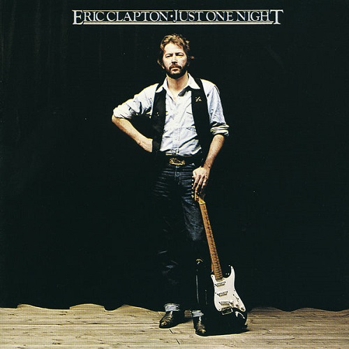 Eric Clapton - Just One Night (Live) 1980