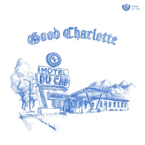 Good Charlotte - Motel Du Cap 2025