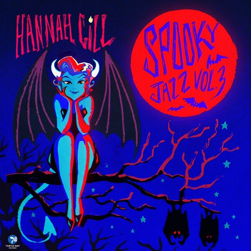 Hannah Gill - Spooky Jazz Vol. 3 2025