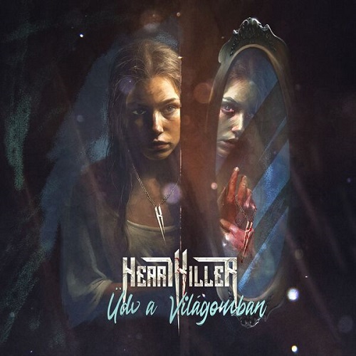 Heartkiller - Üdv A Világomban 2025