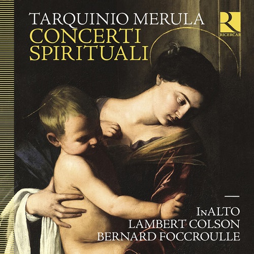 InAlto, Lambert Colson, Bernard Foccroulle - Merula: Concerti spirituali 2025