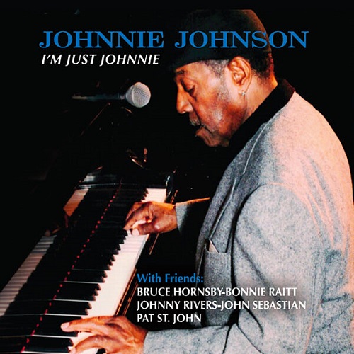 Johnnie Johnson - I'm Just Johnnie (Remastered) 2025