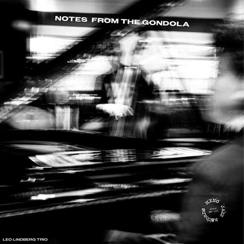 Leo Lindberg Trio - Notes from The Gondola 2025