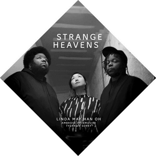 Linda May Han Oh with Ambrose Akinmusire & Tyshawn Sorey - Strange Heavens 2025