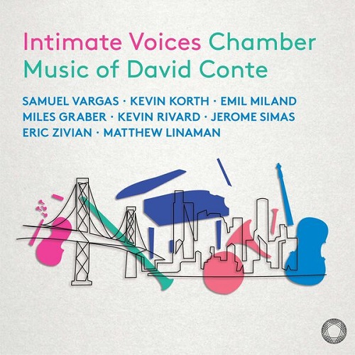 Samuel Vargas - Intimate Voices: Chamber Music of David Conte 2025