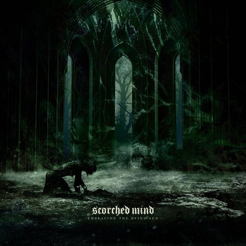 Scorched Mind - Embracing The Dying Sun 2025