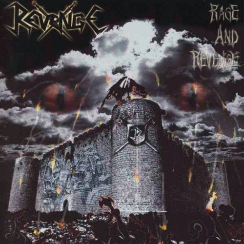 Revenge - Rage And Revenge Revenge [Reissue 2015] (2007)
