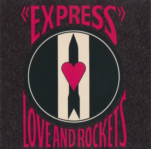 Love And Rockets - Express (1986)
