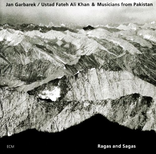Jan Garbarek, Ustad Fateh Ali Khan & Musicians From Pakistan - Ragas And Sagas ‎(1992)