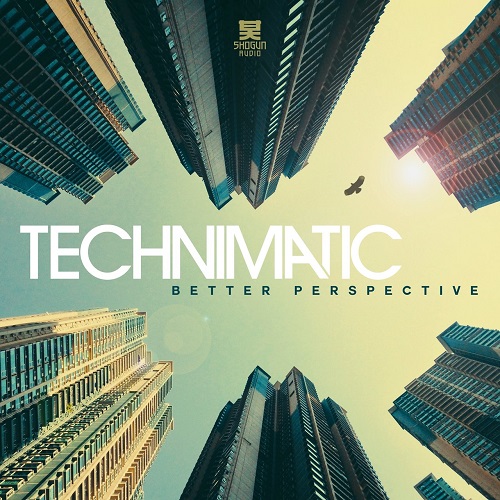 Technimatic - Better Perspective 2016