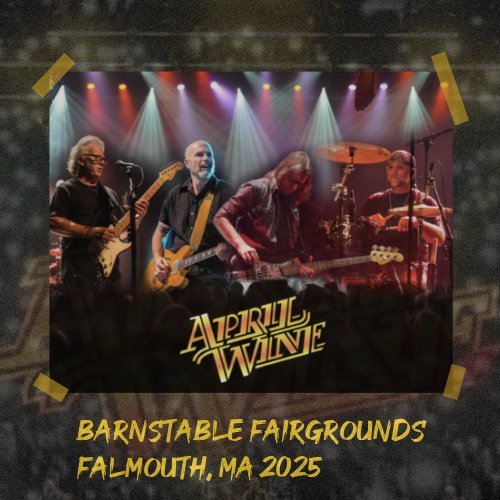 April Wine - Barnstable Fairgrounds, Falmouth, MA (2025)