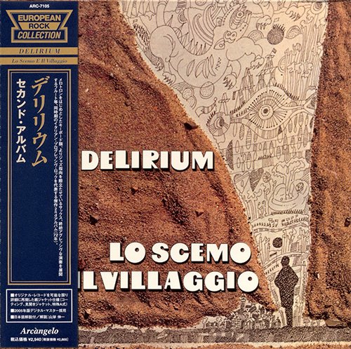 DELIRIUM 1991. «Lo Scemo E Il Villaggio» (JP 2005 Arcàngelo ⁄ Warner Music Japan Inc. · ARC-7105)