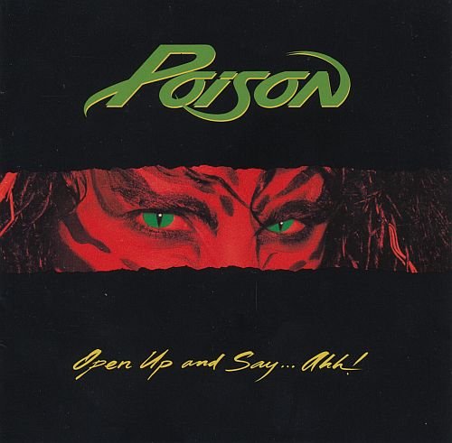 Poison - Open Up and Say… Ahh! (1988)