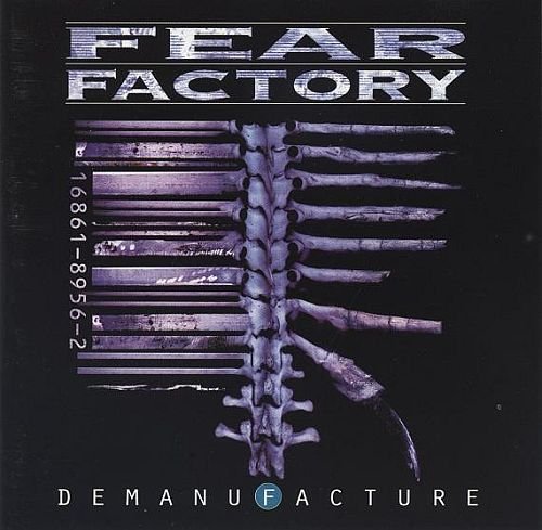 Fear Factory - Demanufacture (1995)