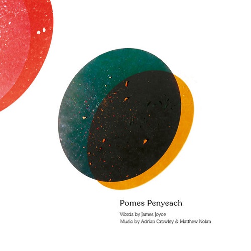 Adrian Crowley & Matthew Nolan - Pomes Penyeach 2025