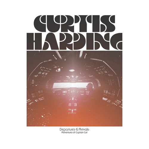 Curtis Harding - Departures & Arrivals: Adventures of Captain Curt 2025